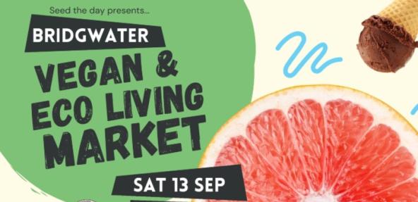 Bridgwater vegan and eco living market graphic