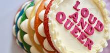 The Female Glaze cake saying 'Loud and queer'