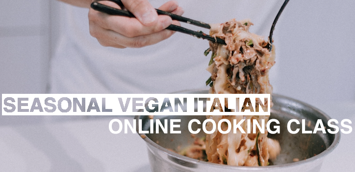 Seasonal Vegan Italian Online Cooking Class Banner Image