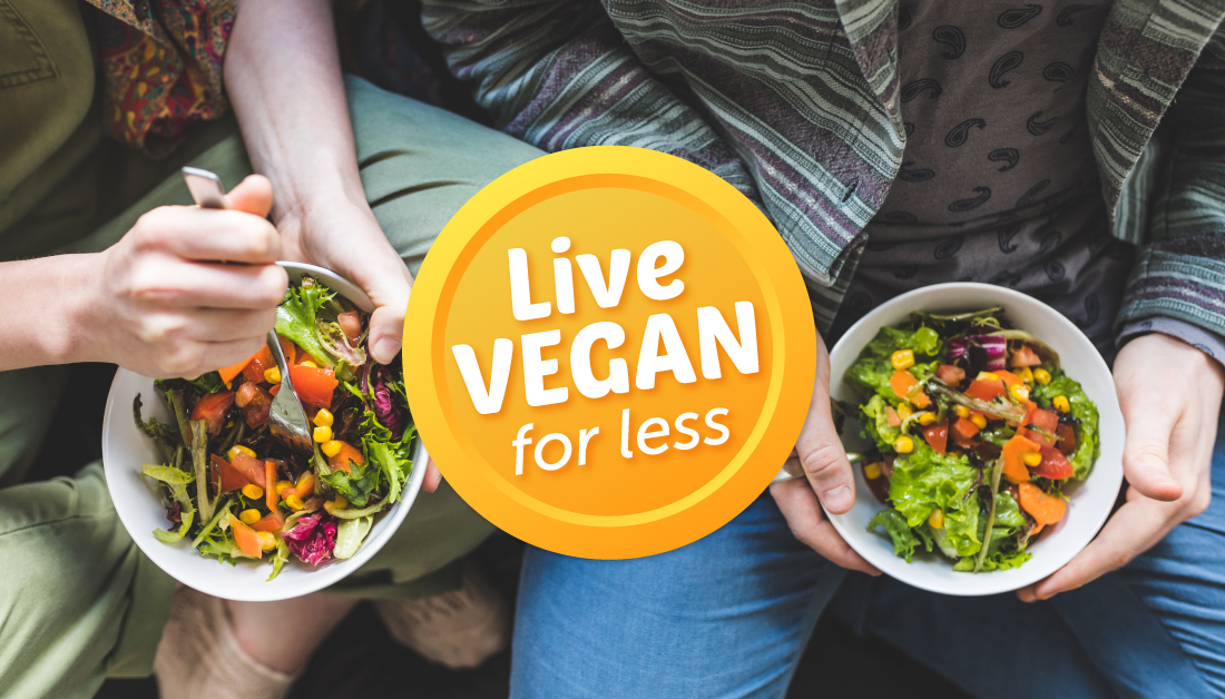 Two people holding bowls of vegan food, close up of hands and Live Vegan for Less logo