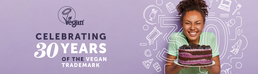 We are celebrating 30 years of The Vegan Society's Vegan Trademark