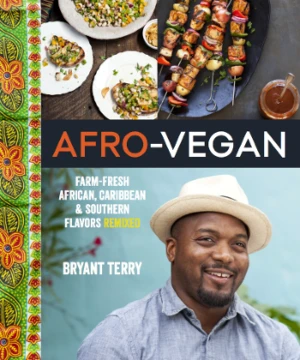 Bryant Terry's work aims to veganise soul food as a way to empower Black communities 